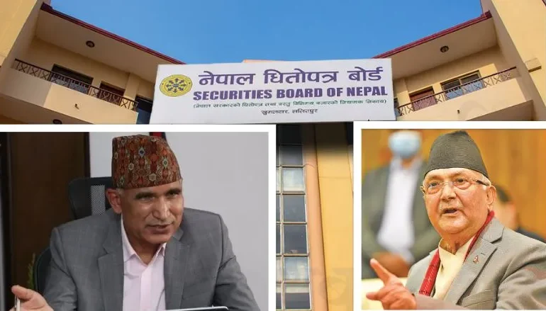 धितोपत्र बोर्डमा ओली र अर्थमन्त्री विष्णु पौडेल आमने–सामने